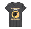 Water Buffalo Lovers Shop Water Buffalo is My Spirit Animal Water Buffalo T-Shirt - size chart