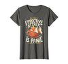 Funny My Only Effective Attack Is Panic Tee Shirt Fish My Only Effective Attack is Panic T-Shirt - size chart