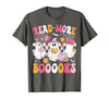 Read More Books Ghost Halloween Teacher Outfits Read More Books Ghosts Reading Book Funny Teacher Halloween T-Shirt - size