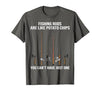 Fishing Rods are Like Potato Chips You Can't Have Just One T-Shirt - size chart
