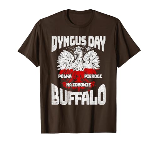 Polish Heritage Gifts Dyngus Day Buffalo New York Piwo Polka Pierogi Na Zdrowie T-Shirt - size chart