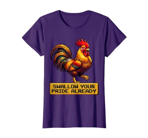 Mademark Swallow Your Pride Already Dirty Humor Design T-Shirt - Women - size chart
