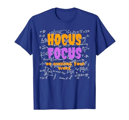 Funny Teacher Halloween Shirt. Math Teacher. Hocus Focus T-Shirt - size chart