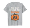 Halloween Pregnancy Announcement for Future Dad The Man Behind The Pumpkin Dad Halloween Pregnancy Reveal T-Shirt - size