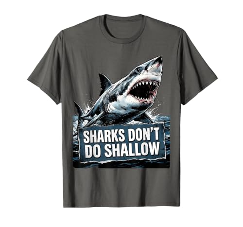 Mademark Sharks Don't Do Shallow Ocean Depth Design T-Shirt - size chart