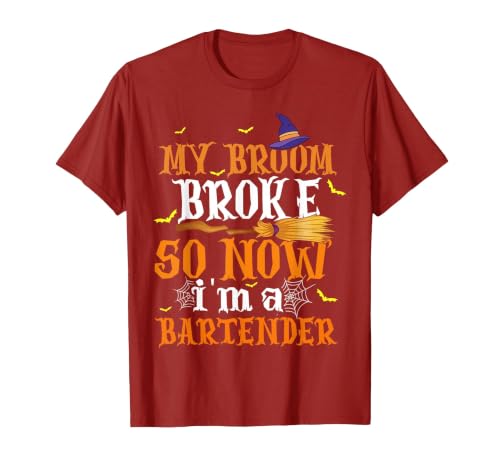 My Broom Broke So I Became A Bartender Halloween Costume T-Shirt - size chart
