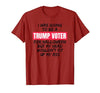 Trump Tees By Words For Wear Trump Voter Halloween But Head Wouldn't Fit Up My Ass Shirt T-Shirt - size chart