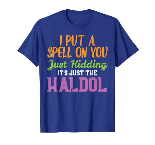 Halloween Nurse Shirts For Women Scrub Costumes Spell Just Kidding Haldol Funny Nurse Halloween RN ICU Women T-Shirt - size