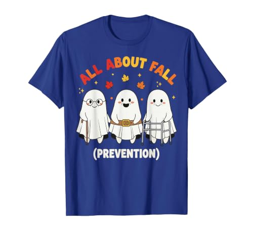 Fall Prevention Funny Ghost Autumn Halloween Gift Fall Prevention Funny Ghost Autumn Halloween Joke T-Shirt - size chart
