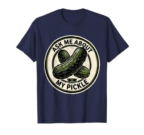 Mademark Ask Me About My Pickle Funny Halloween Party Couple Costume T-Shirt - size chart