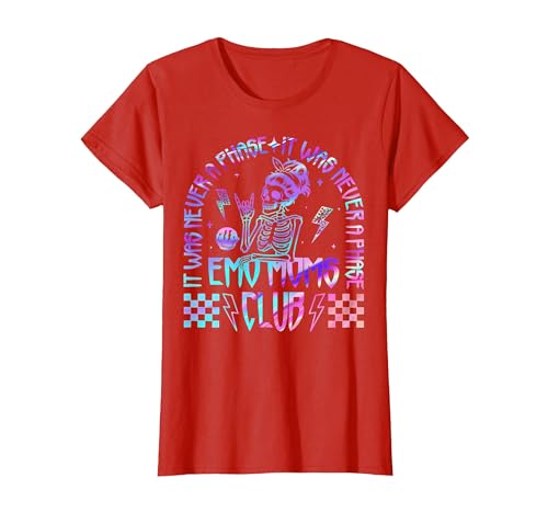 Emo Moms Club Halloween Costume Funny Skeleton It was Never A Phase Emo Moms Club Mother's Day Skeleton T-Shirt - size chart