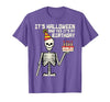 Halloween Shirts For Women Men Kids Boys Girls Its Halloween Yes My Birthday Skeleton Costume Men Women Kid T-Shirt - size