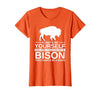 Bison Gift Bison Lover Accessories & Buffalo Stuff Cool Bison Design for Men Women Buffalo Animal Lovers Bison T-Shirt -