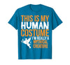 This is My Human Costume Mythical Creature - Halloween Funny T-Shirt - size chart