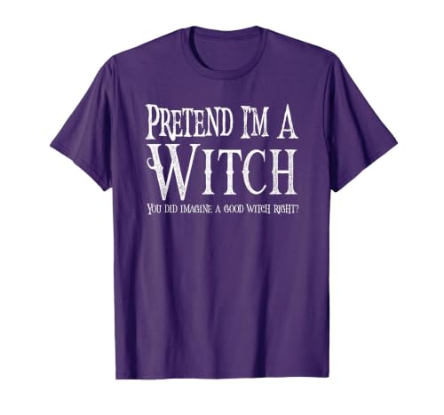 Fun and Easy Halloween Costume T-Shirts Funny Pretend I'm A Witch Halloween Joke T-Shirt - size chart