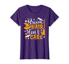 Broom Hair Don't Care Shirt Funny Halloween Witch Spooky T-Shirt - size chart