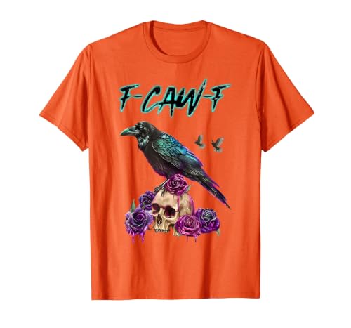 F-Caw-F Funny Raven Black Crow Spooky Season Retro F-Caw-F Funny Raven Black Crow Spooky Season Halloween Retro T-Shirt -