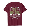 Bear Hunting Bear Hunter It's A Bear Hunting Thing Bear Hunter Bear Hunting Lover T-Shirt - size chart
