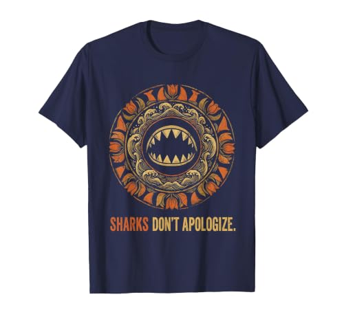 Mademark Sharks Don't Apologize Bold Ocean Predator Design T-Shirt - size chart