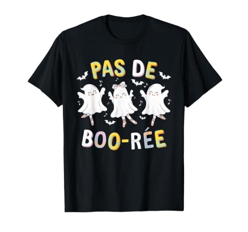 Ballet Ghost Halloween 2024 Spooky Dance Lover Pas de Boo-rée Ghost Ballet Dancer Halloween Dance Teacher T-Shirt - size