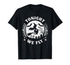 Halloween Witches Spooky Night Graveyard Tonight We Fly Halloween Witch Broomstick Moon T-Shirt - size chart