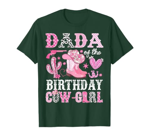 Pink Western Cowgirl Bday Party Family Matching Dada of The Birthday Cow-Girl Rodeo Cowgirl Bday T-Shirt - size chart