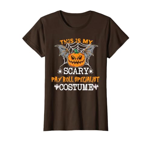 Halloween Party Costume Apparel Men Women This is My Scary Payroll Specialist Costume Halloween Party T-Shirt - size chart