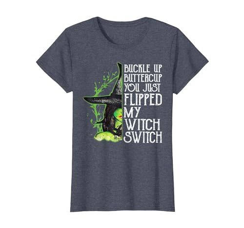 Funny You Just Flipped My Witch Switch Tee Shirt Witch Buckle Up Buttercup You just Flipped My Witch Switch T-Shirt - size