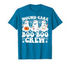 Wound Care Nurse Boo Boo Crew Halloween Wound Care Boo Boo Crew Nurse Funny Ghost Halloween Nurse T-Shirt - size chart