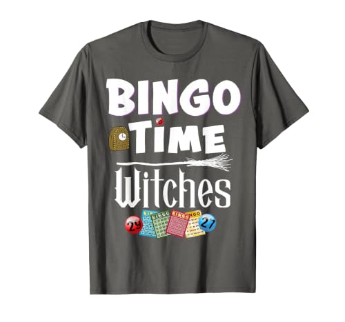 Bingo Time Witches Halloween Bingo Player Novelty Halloween Bingo Time Witches Funny Women Bingo Player T-Shirt - size chart