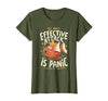 Funny My Only Effective Attack Is Panic Tee Shirt Fish My Only Effective Attack is Panic T-Shirt - size chart