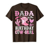 Pink Western Cowgirl Bday Party Family Matching Dada of The Birthday Cow-Girl Rodeo Cowgirl Bday T-Shirt - size chart