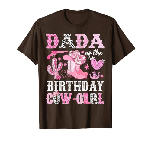 Pink Western Cowgirl Bday Party Family Matching Dada of The Birthday Cow-Girl Rodeo Cowgirl Bday T-Shirt - size chart