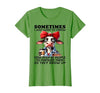 Funny I Just Want To Throw Cow Poop At People Tee Sometimes I Just Want to Throw Cow Poop at People T-Shirt - size chart