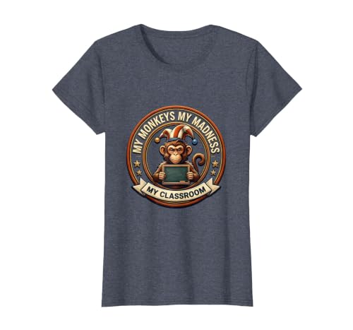 Mademark My Monkeys My Madness My Classroom Circus Design T-Shirt - Women - size chart