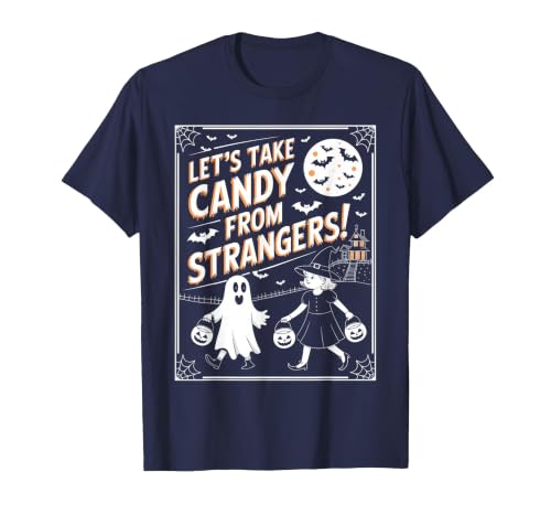 Classic Cool Candy Halloween Apparel Let's Take Candy from Strangers Retro Halloween T-Shirt - size chart