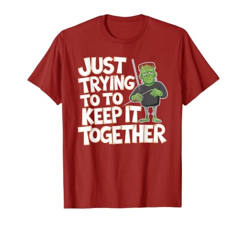 Halloween Tshirt Frankenstein Monster Costume Men Just Trying to Keep It Together Shirt Halloween Frankenstein T-Shirt -