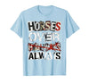 Mademark Horses Over Highways Always Equestrian Design T-Shirt - size chart