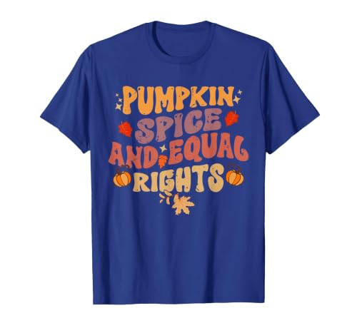 Equal Rights Outfits & Feminist Halloween Costume Pumpkin Spice and Equal Rights Feminist Halloween T-Shirt - size chart