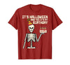 Halloween Shirts For Women Men Kids Boys Girls Its Halloween Yes My Birthday Skeleton Costume Men Women Kid T-Shirt - size