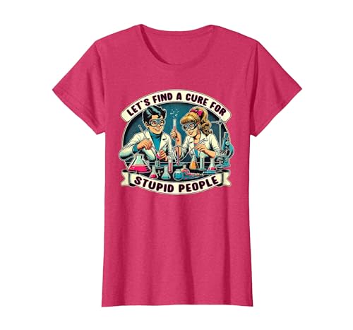 C.J.`s Funny Dark Humor Gift Shop Lets Find A Cure for Stupid People, Retro Comic Dark Humor T-Shirt - size chart