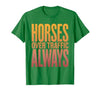 Mademark Horses Over Traffic Always Equestrian Design T-Shirt - Men - size chart