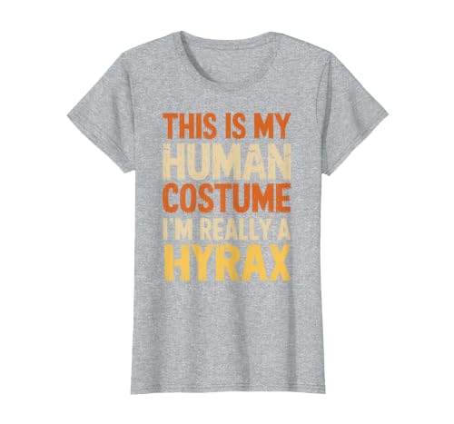 Hyrax Halloween Design This is My Human Costume I'm Really A Hyrax Halloween T-Shirt - size chart