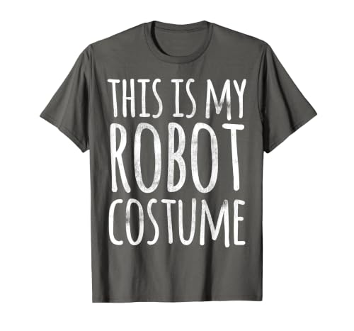 Funny Lazy Halloween T Shirt This is My Robot Costume T-Shirt - size chart