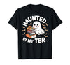 Halloween Student Books Lovers Haunted By My TBR Haunted By My TBR Cute Ghost Book Reading Teacher Halloween T-Shirt - size