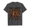 Mademark Monkey Sober For Life Funny Sobriety Design T-Shirt - Men - size chart