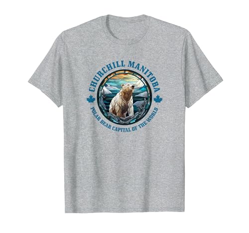 Churchill Polar Bear Shirts & Gifts Churchill Manitoba Canada Polar Bear Capital of The World T-Shirt - size chart
