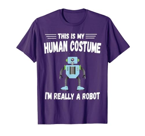 This is My Human Costume I'm Really a Robot Halloween tee T-Shirt - size chart