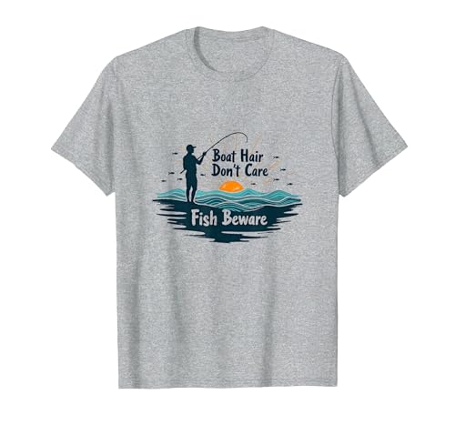 Mademark Boat Hair Don't Care Fish Beware Fishing Apparel T-Shirt - size chart