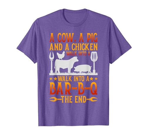 Cow A Pig And A Chicken gift idea A Cow A Pig and A Chicken Walk Into A BBQ The End Barbecue T-Shirt - size chart